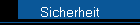 Sicherheit